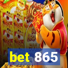 bet 865